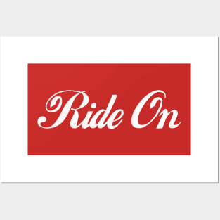 Ride On Posters and Art